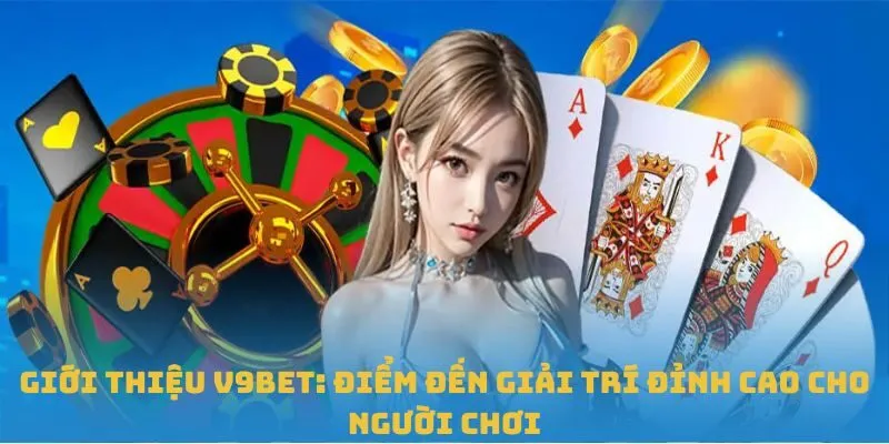 Giới thiệu V9BET chi tiết