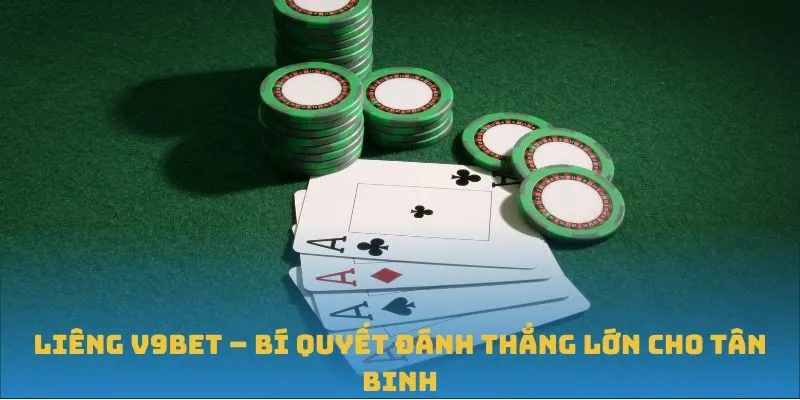 Cách chơi bài Liêng